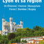 Guide Vert Lyon et sa region: Saint-Etienne, Vienne, Beaujolais, Forez, Dombes, Bugey