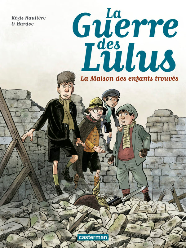 La Guerre des Lulus - Tome 1 - 1914, La Maison des enfants trouvés