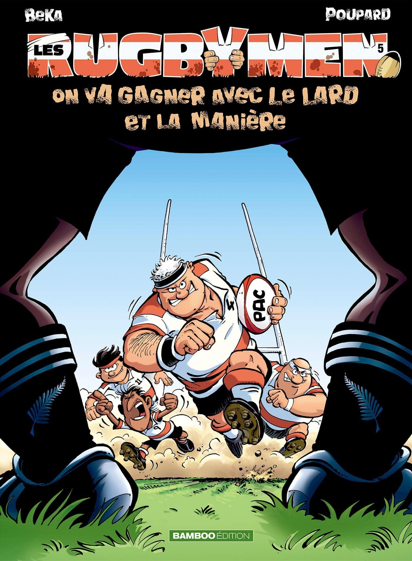 Les Rugbymen T5: On va gagner avec le lard et la manière