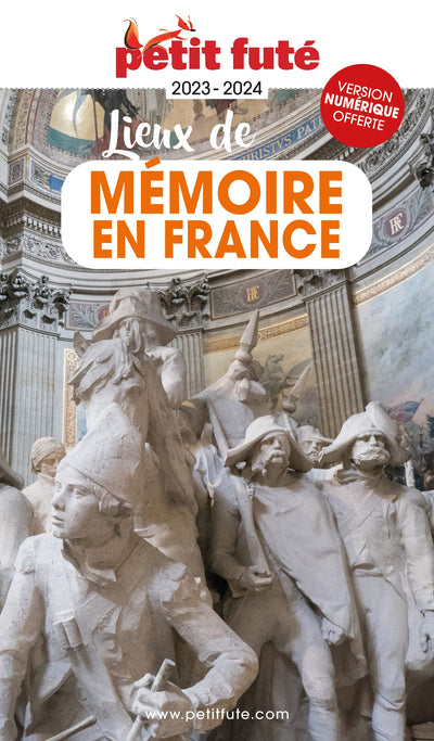 Guide Lieux de mémoire en France 2023 Petit Futé