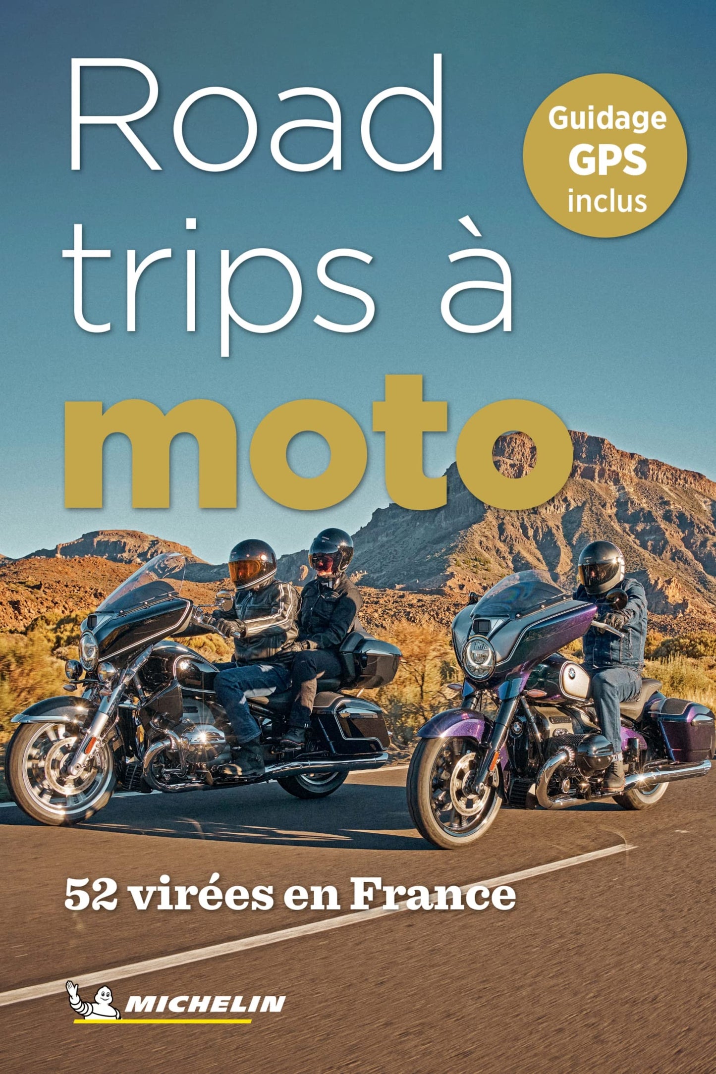 52 road-trips à moto en France
