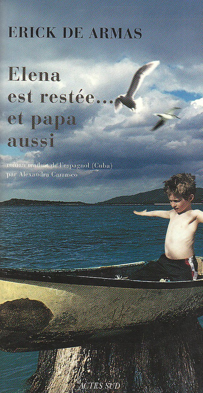 Elena est restée... et papa aussi