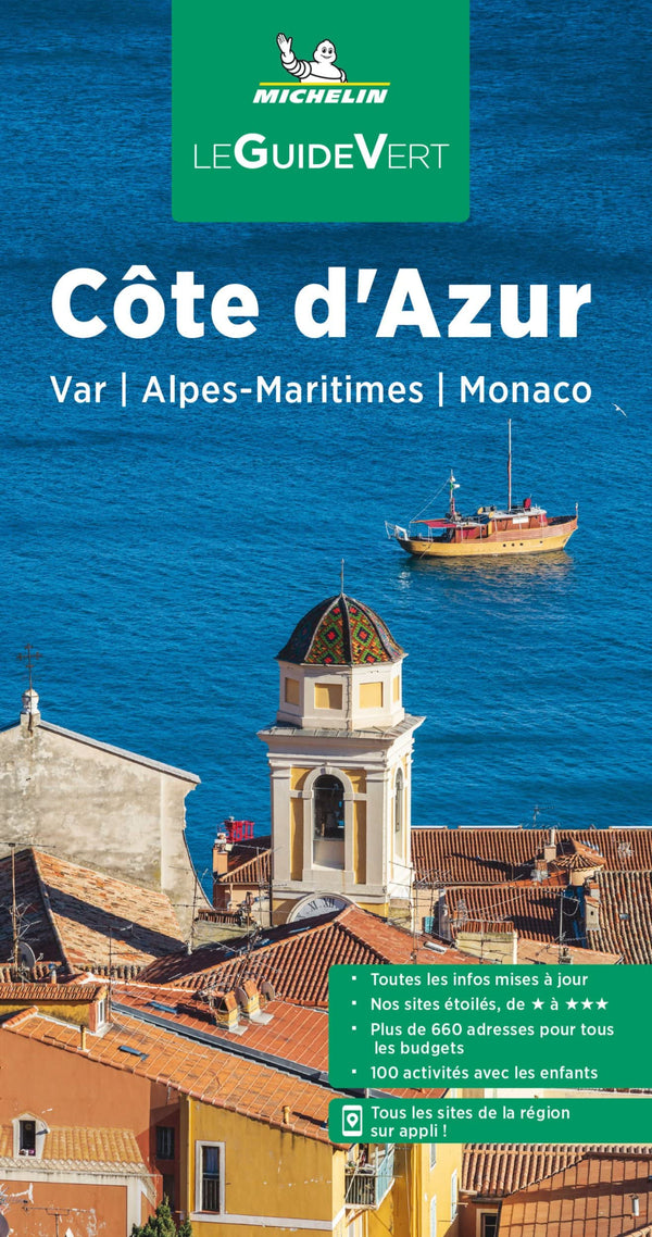 Guide Vert Côte d'Azur: Var, Alpes-Maritimes, Monaco