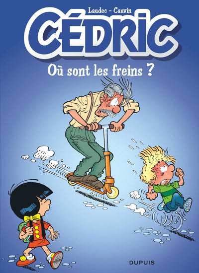 Cédric - Tome 16 - Où sont les freins ? / Edition spéciale, Limitée (Opé été 2023)