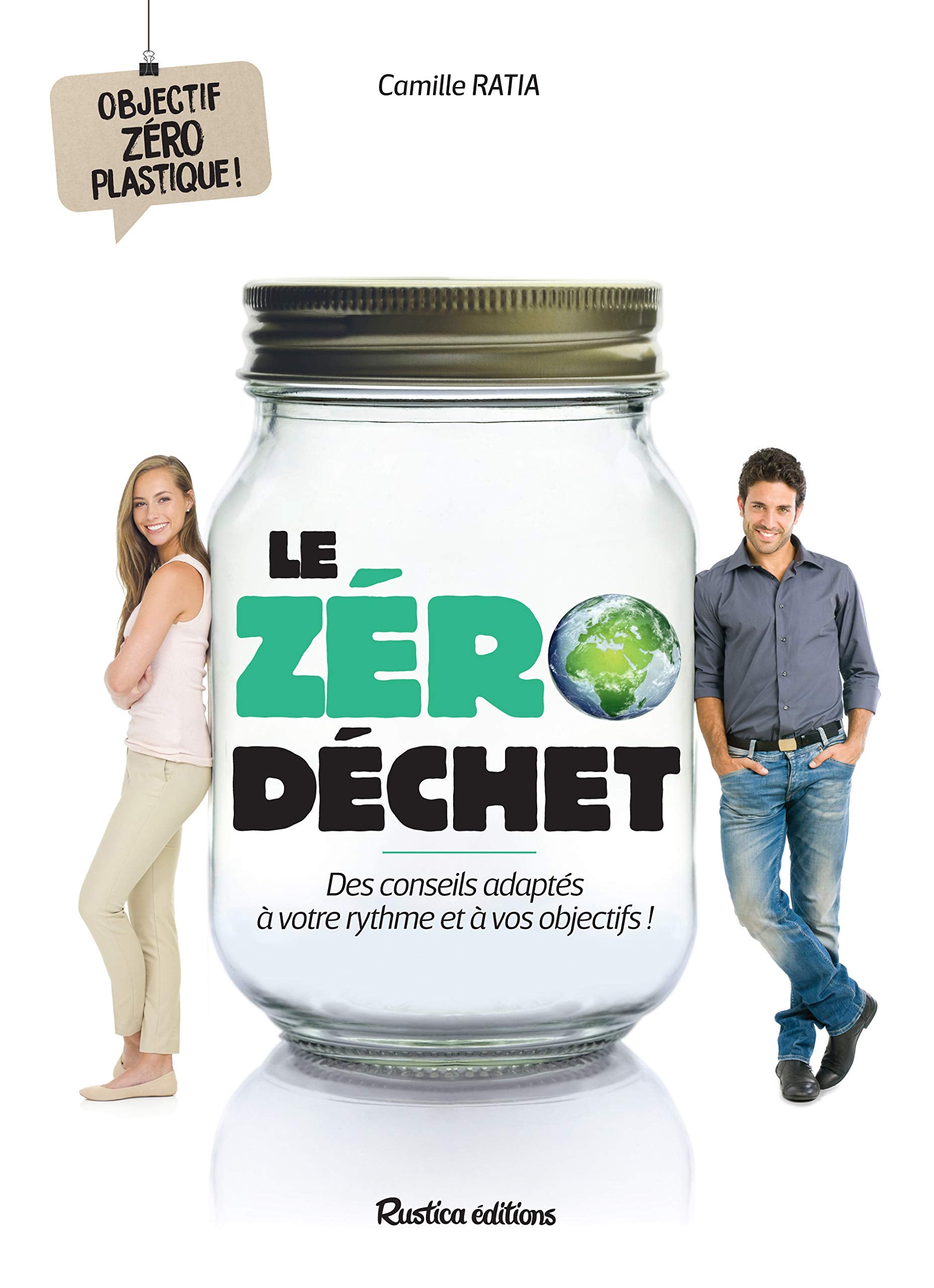 Le zéro déchet: Des conseils adaptés à votre rythme et à vos objectifs !