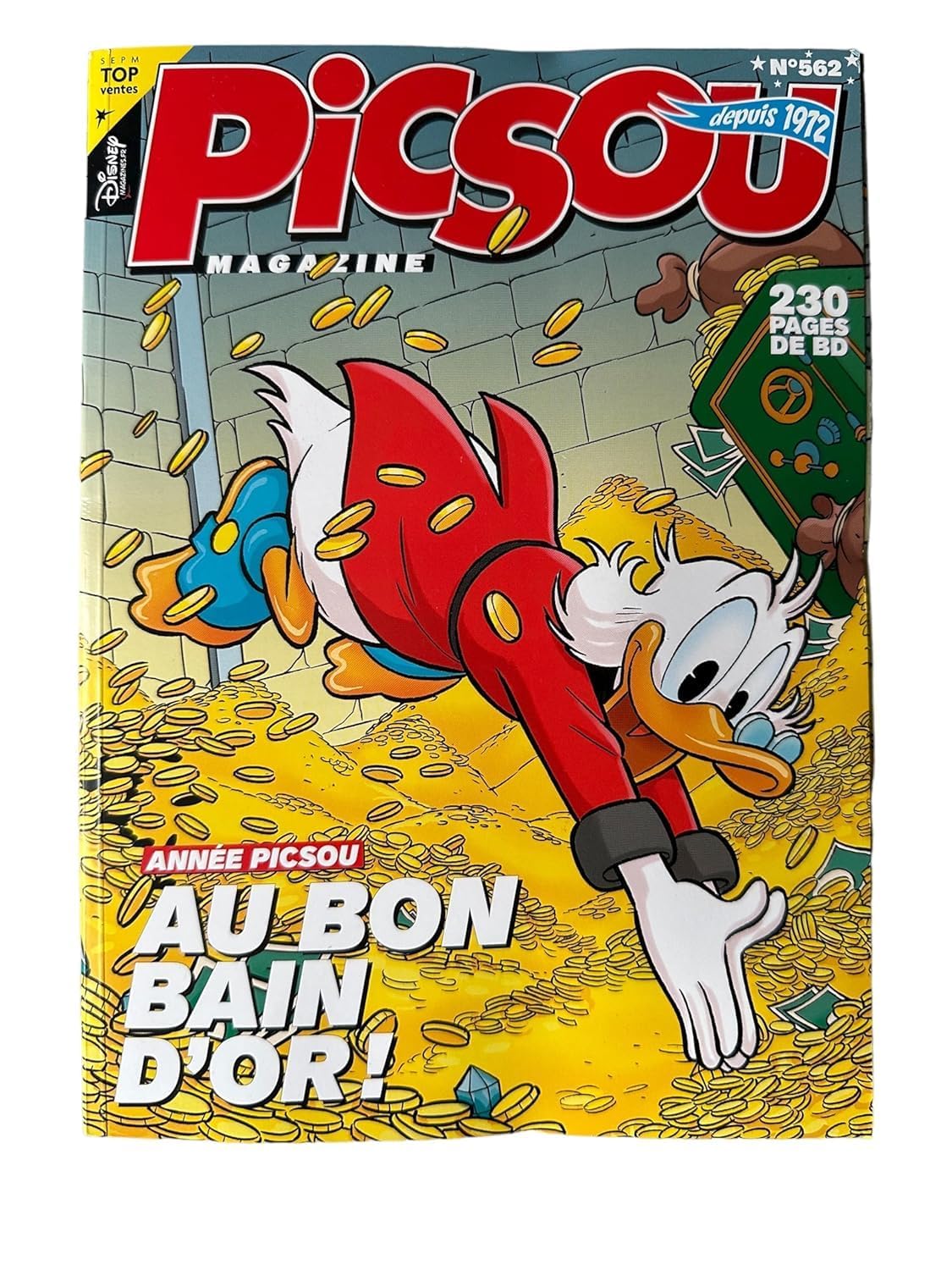 Picsou Magazine Num√©ro 562 : Ann√©e picsou, au bon bain d'or