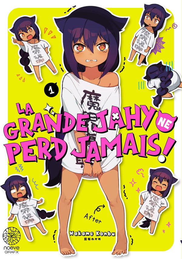 La grande Jahy ne perd jamais ! T01