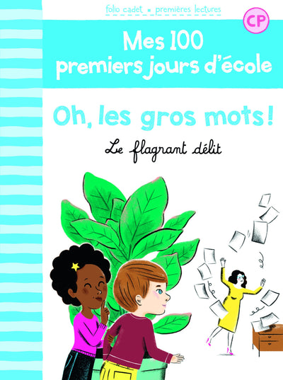 100 PREMIERS JOURS - OH LES GROS MOTS