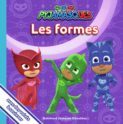 Les Pyjamasques : Les formes - de 2 à 4 ans