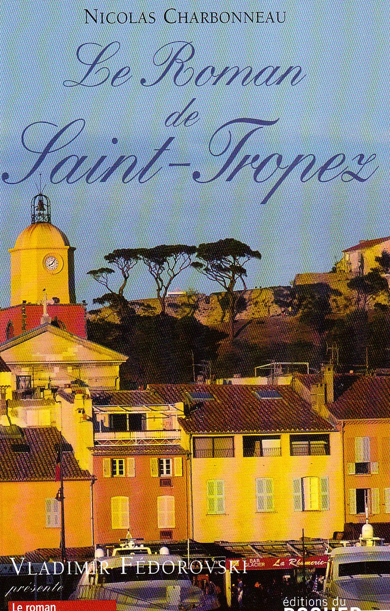 Le Roman de Saint-Tropez
