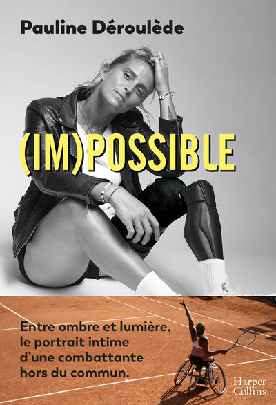 (Im)possible: Entre ombre et lumière, le combat d'une athlète hors du commun
