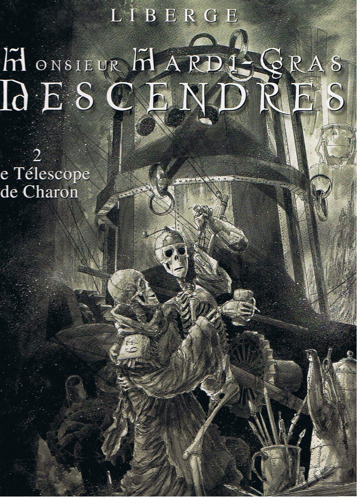 Monsieur Mardi-Gras descendres, tome 2 : Le Télescope de Charon