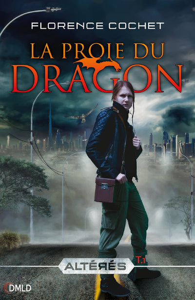 La proie du dragon: Altérés T1