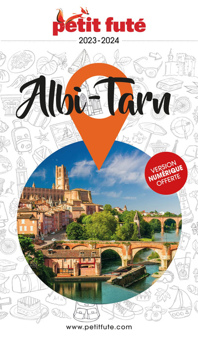 Guide Albi - Tarn 2023/2024 Petit Futé (2023-2024)