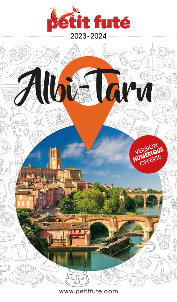 Guide Albi - Tarn 2023/2024 Petit Futé (2023-2024)