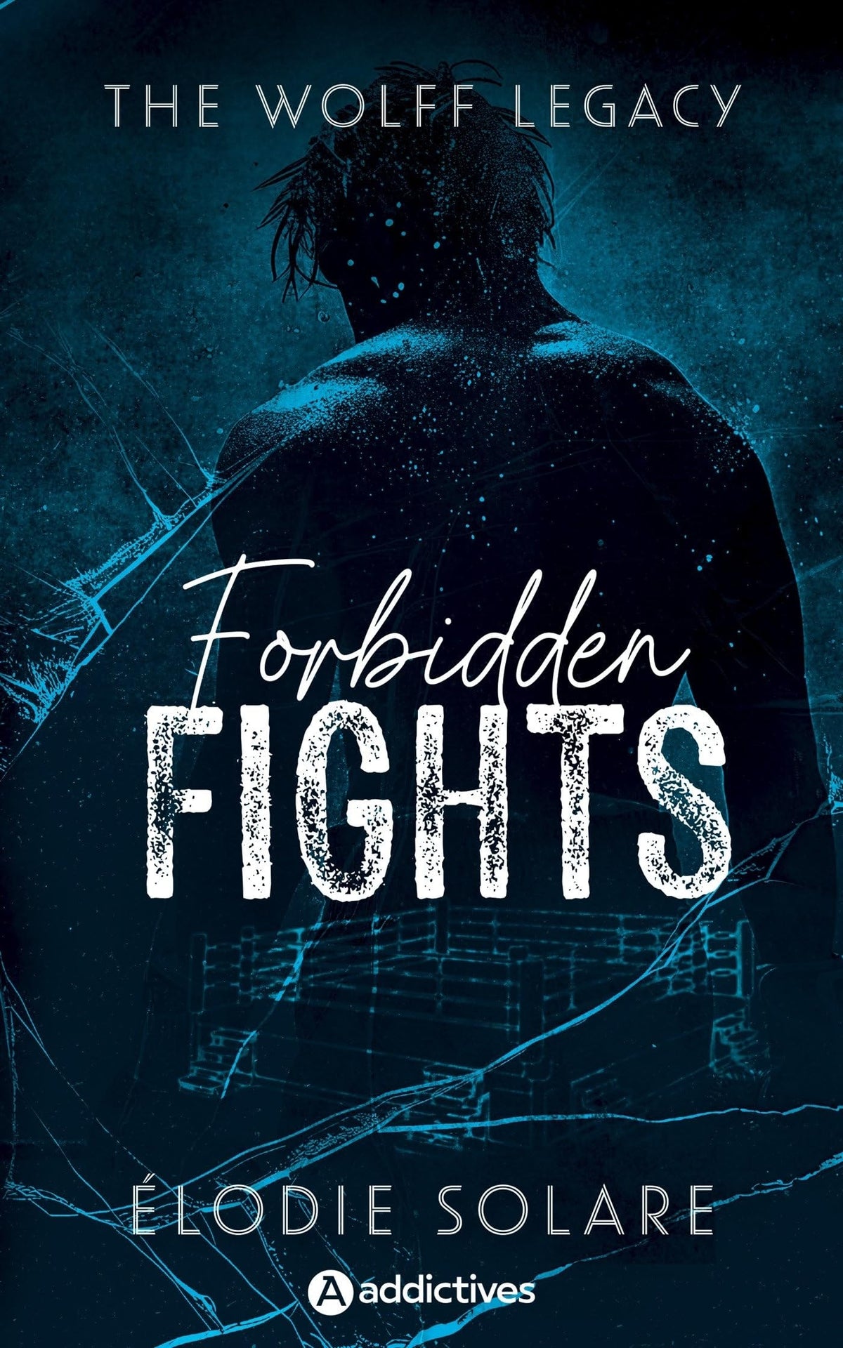 The Wolff Legacy - Forbidden Fights