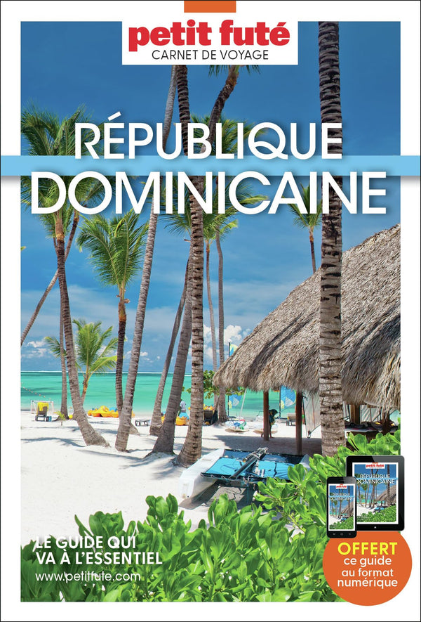 Guide République Dominicaine 2025 Carnet Petit Futé (2025)