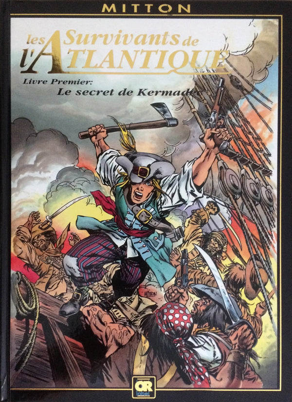 Les Survivants de l'Atlantique, tome 1 : Le Secret de Kermadec