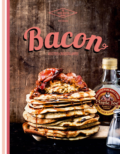 Bacon: Recettes croustillantes
