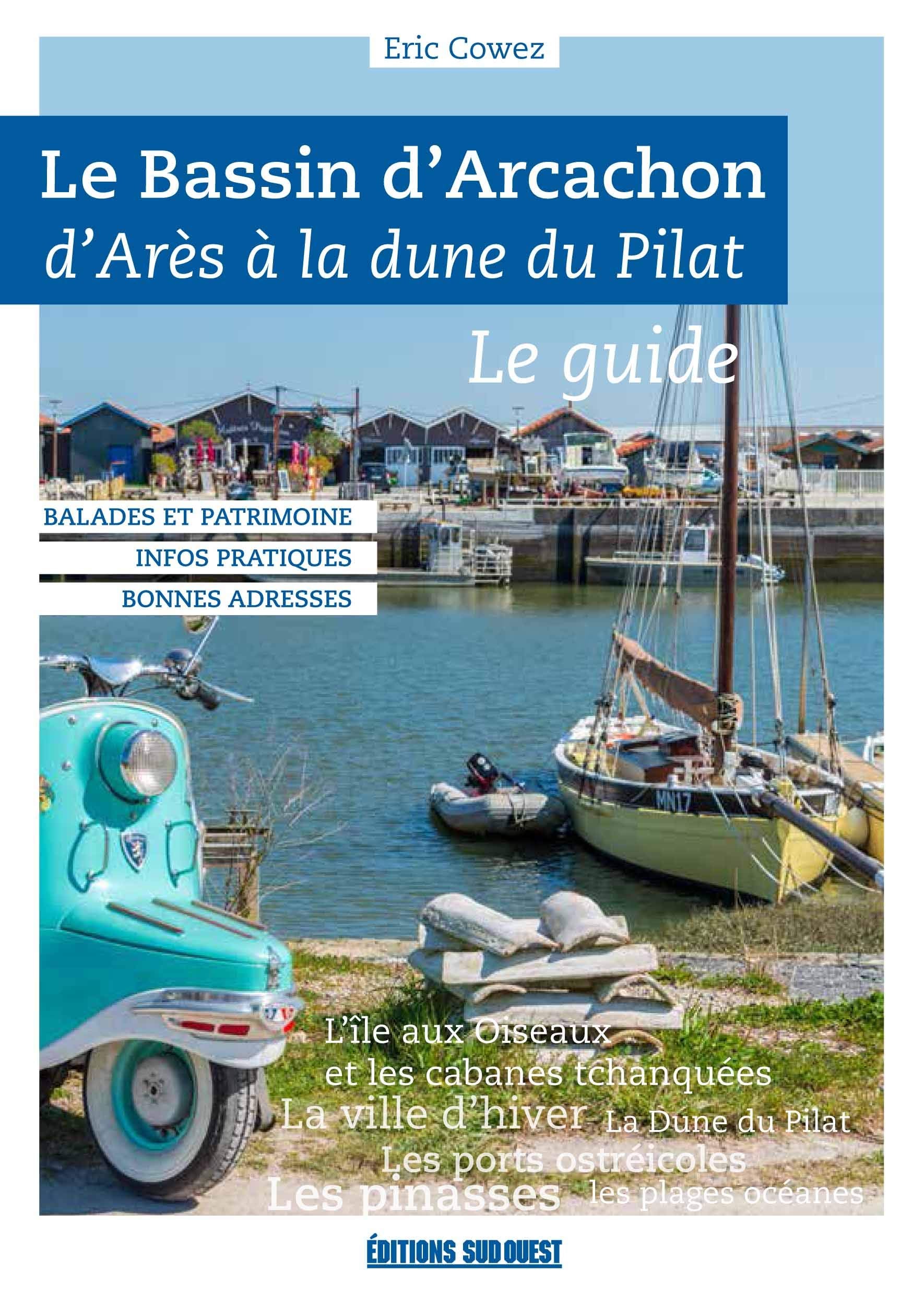 Le Bassin D'Arcachon D'Andernos À La Dune Du Pilat