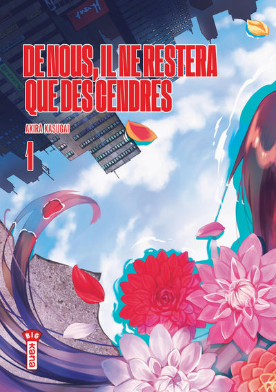 De nous, il ne restera que des cendres - Tome 1
