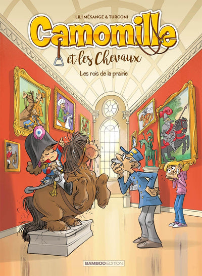 Camomille et les chevaux - tome 10: Les rois de la prairie