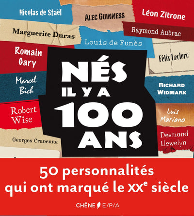 Nés il y a 100 ans