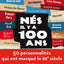 Nés il y a 100 ans