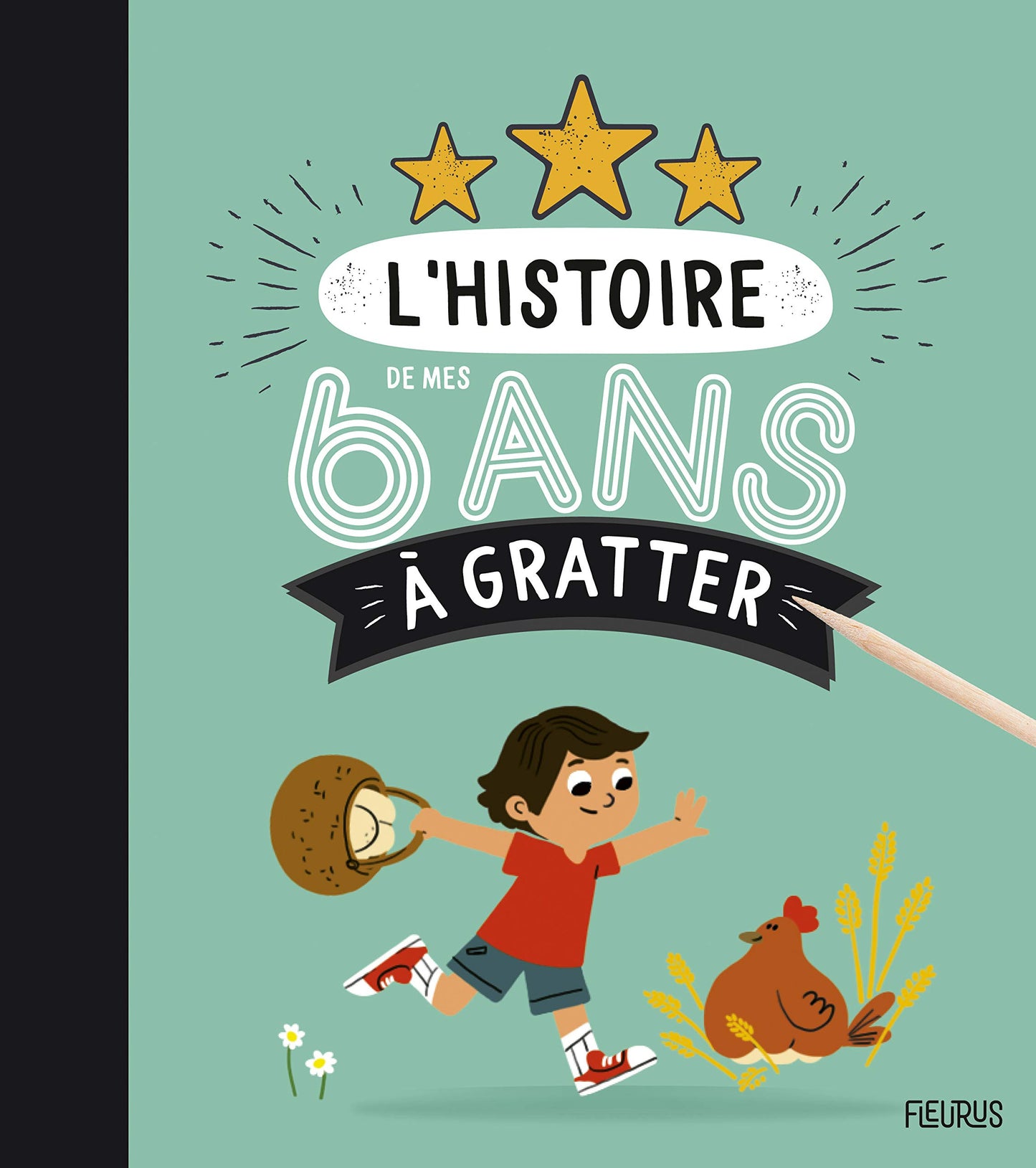 L'histoire de mes 6 ans à gratter