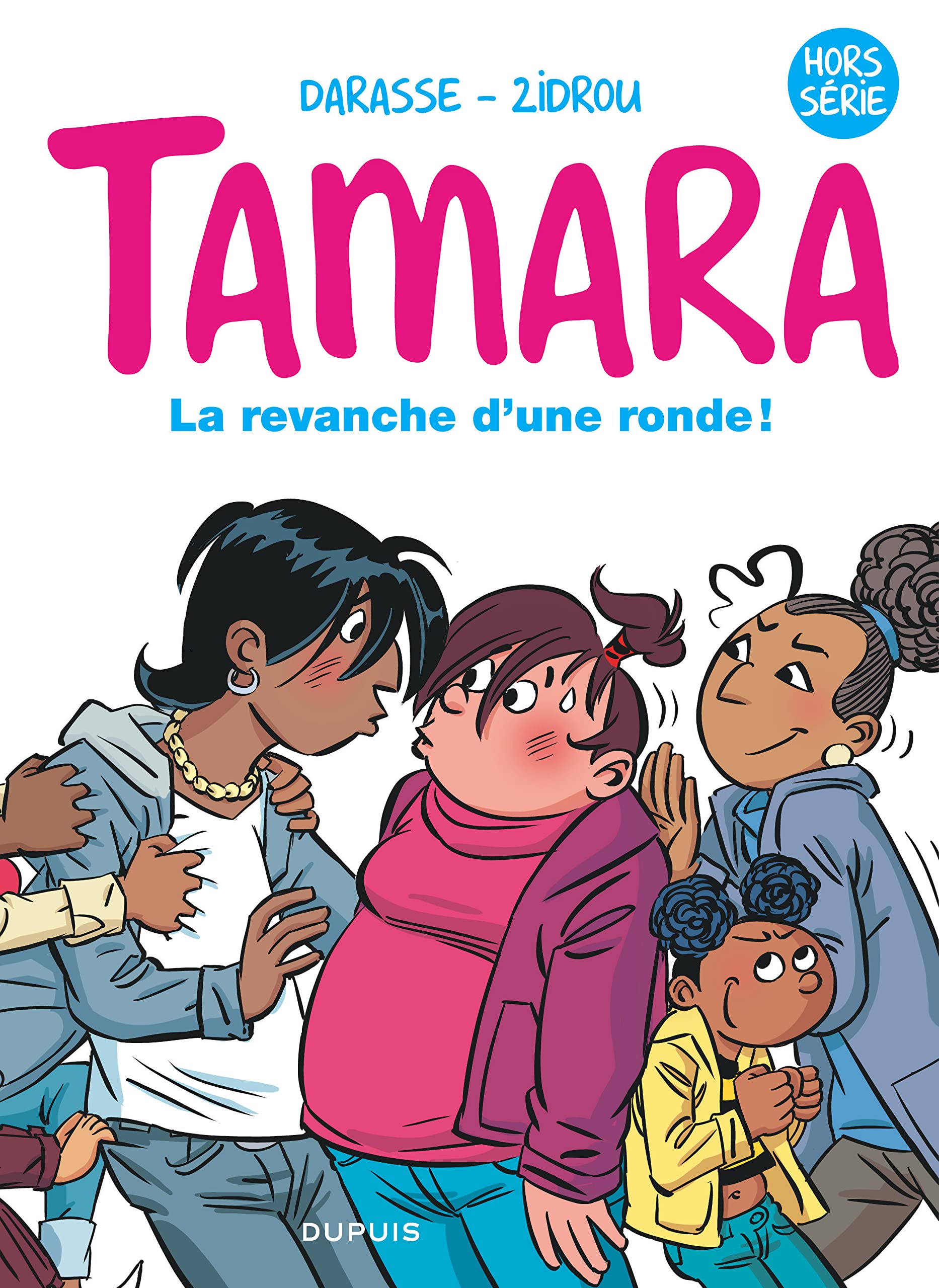 Tamara - La BD du film : La revanche d'une ronde - Hors Serie (Tome1)