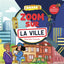 Zoom sur la ville: Des gommettes à l'intérieur !