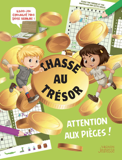 Chasse au trésor: Attention aux pièges !