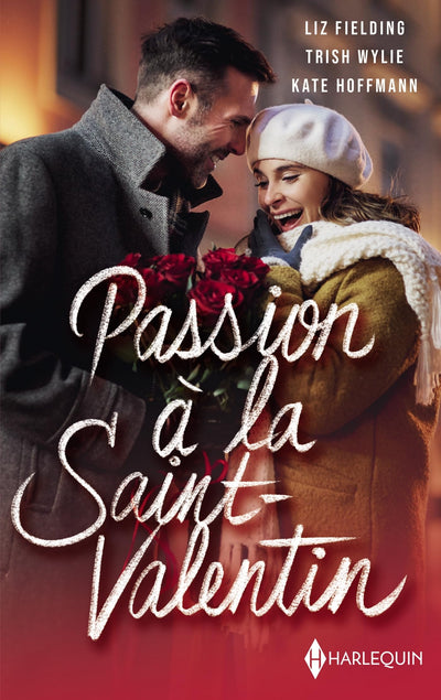 Passion à la Saint Valentin: Le rendez-vous de la Saint-Valentin - Fiançailles à la Saint-Valentin - Surprise à la Saint-Valentin