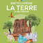 Encyclopédie - La Terre et ses trésors