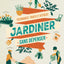 Jardiner sans dépenser