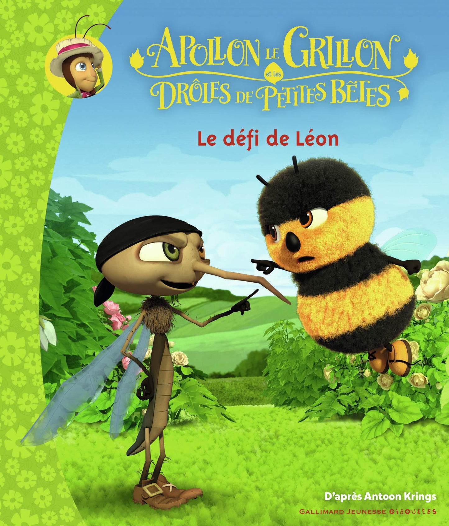 Apollon le Grillon et les Drôles de Petites Bêtes. Le défi de Léon – Dès 3 ans