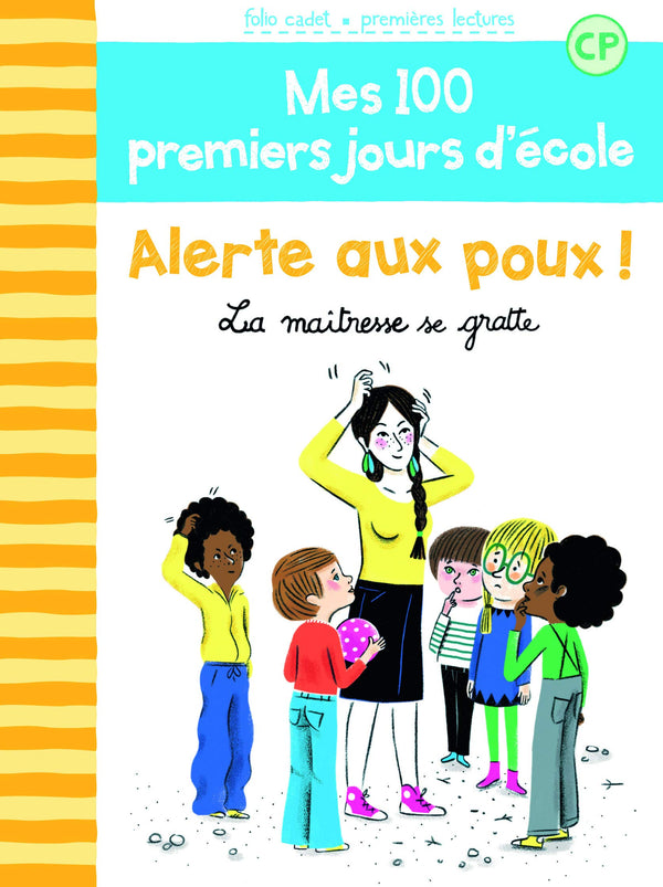 100 PREMIERS JOURS : ALERTE AUX POUX...