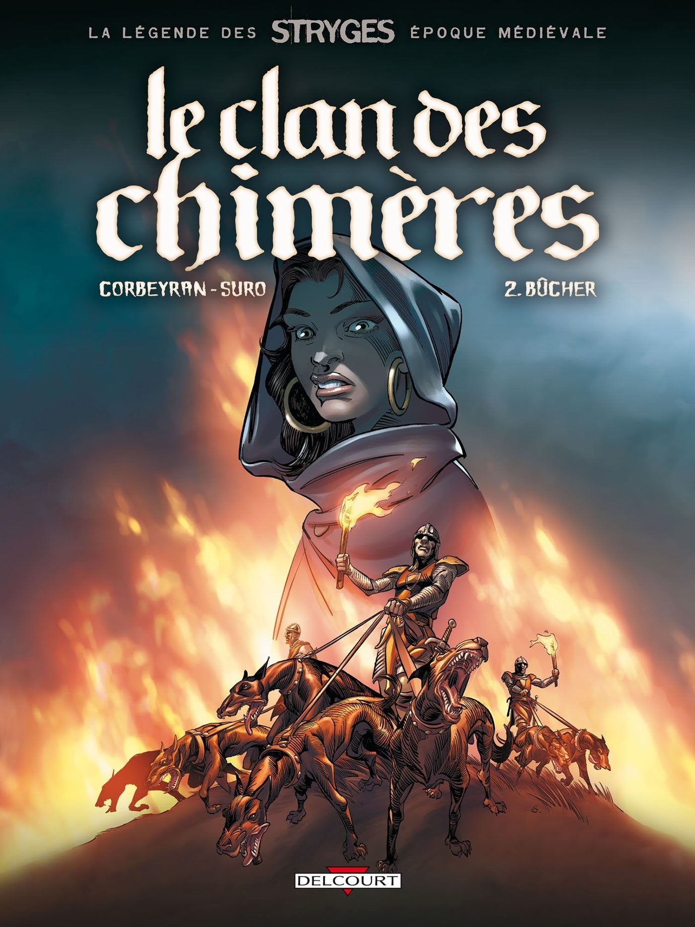 Le Clan des chimères, tome 2 : Bûcher