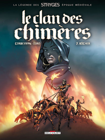 Le Clan des chimères, tome 2 : Bûcher