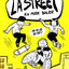 La Street 1 - En mode bolide