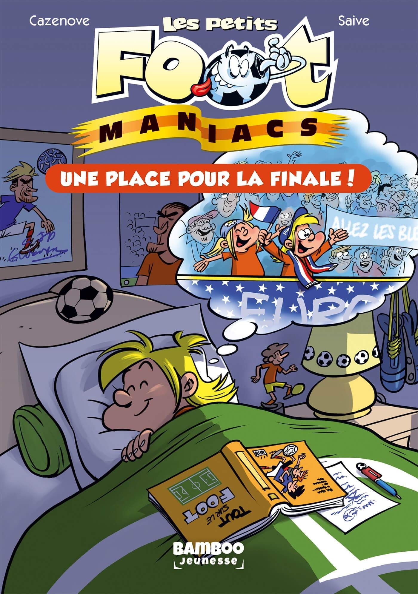 Les Petits Footmaniacs - Poche - tome 03: Une place pour la finale