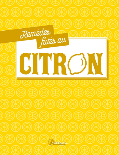 Remèdes futés au citron