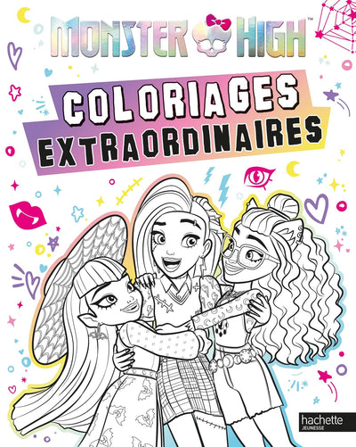 Monster High - Coloriages extraordinaires: Coloriages extraordinaires