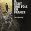 Il était une fois en France - Tome 01: L'empire de monsieur Joseph
