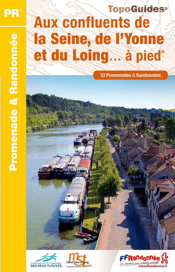 CONFLUENTS SEINE, YONNE ET LOING A PIED - 77 - PR - P774