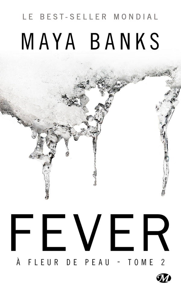 À Fleur de peau, Tome 2: Fever