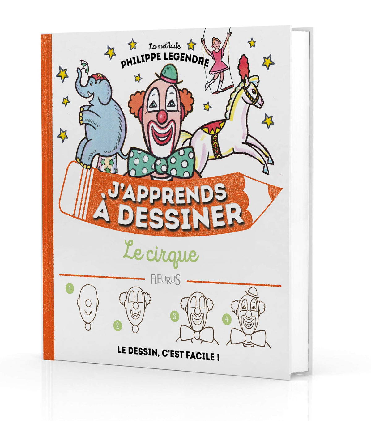 J'apprends à dessiner le cirque