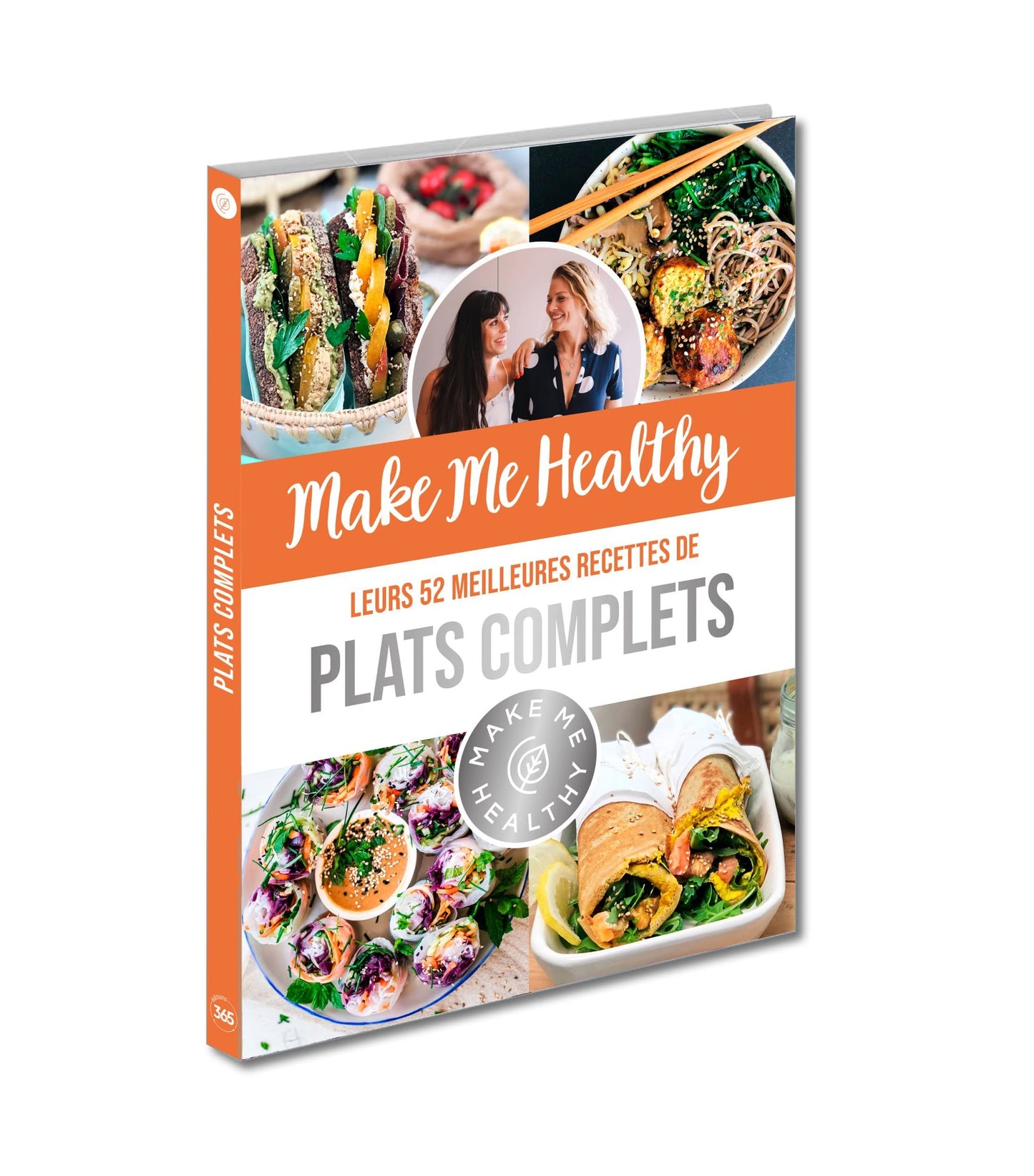 Make Me Healthy - leurs 52 meilleures recettes de plats complets