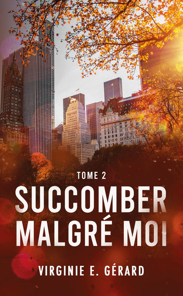 Succomber malgré moi tome 2: La série spin-off de Coloc Malgré moi