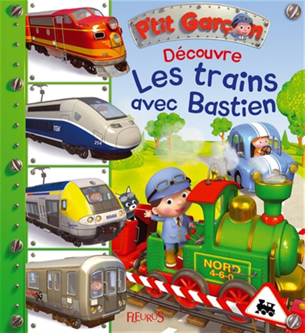 Découvre les trains avec Bastien: n°11